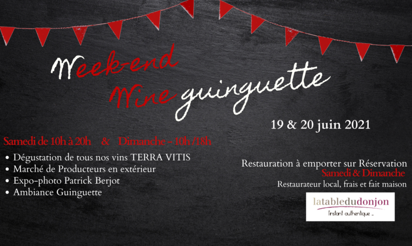 Evènement : Week-end Wine Guinguette Evènement : Week-end Wine Guinguette